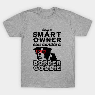 Smart Owner, Smart Dog T-Shirt